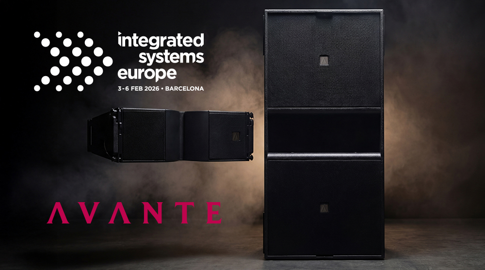 AVANTE Audio to Showcase Exciting New Akro Series Line Array System at ISE 2026