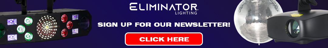 Sign Up For Our Eliminator Lighting Newsletter